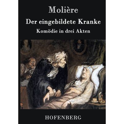 Der eingebildete Kranke